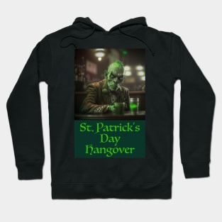 ST. PATRICK'S DAY HANGOVER Hoodie